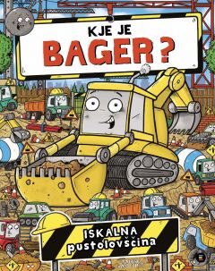 Kje je bager?