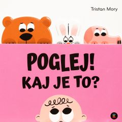 Poglej! Kaj je to?