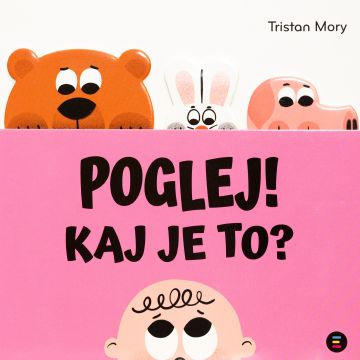 Poglej! Kaj je to?