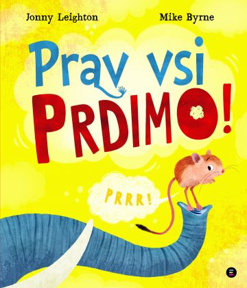 Prav vsi prdimo